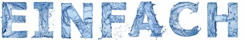 Buchstaben aus Wasser formen das Wort: Einfach